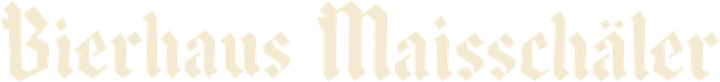Bierhaus Maisschäler